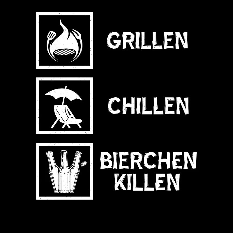 Grillen Chillen Bierchen killen
