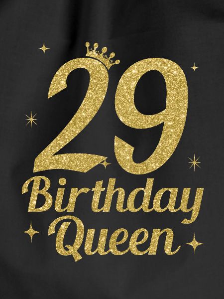Birthday Queen 29