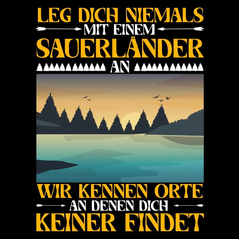 Leg Dich Niemals Mit Einem Sauerländer An