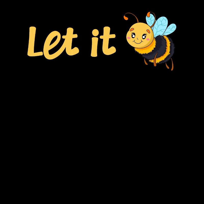 Let it Bee