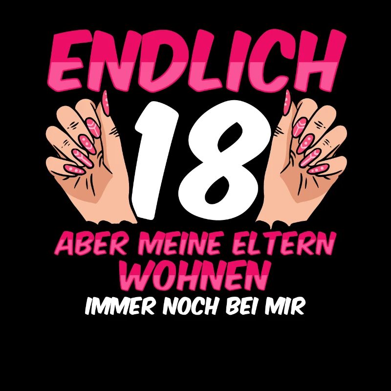 Endlich 18 meine Eltern wohnen immer noch bei mir