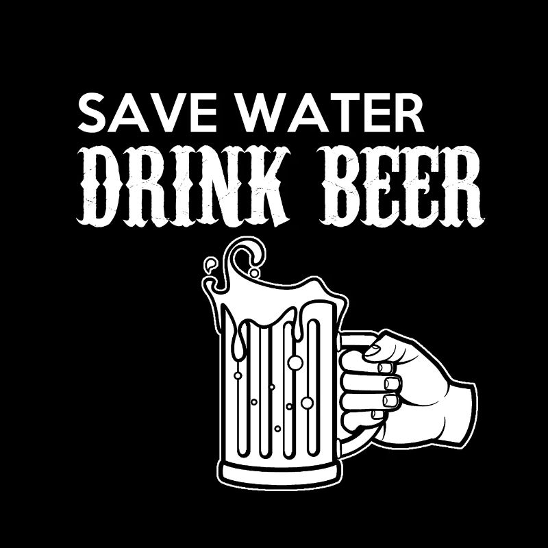 Save water drink beer