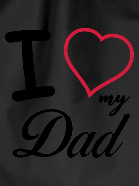 i love my dad