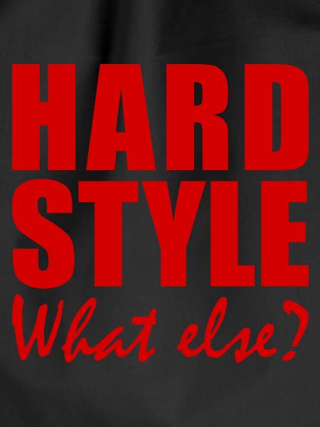 HARDSTYLE - What else?
