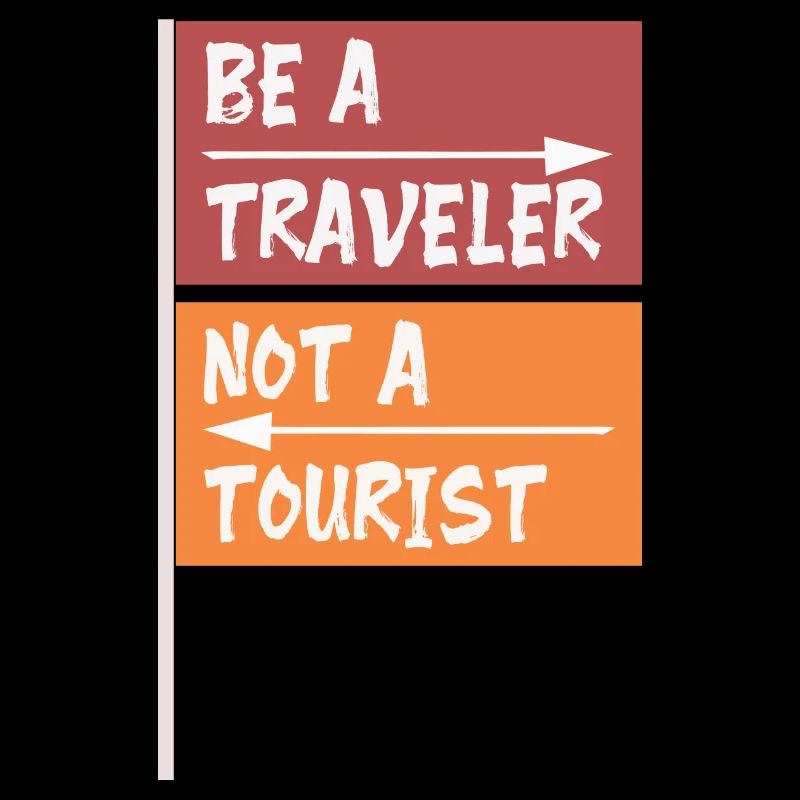 Sei ein Reisender, kein Tourist