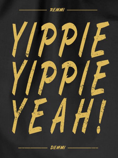 Yippie Yippie Yeah!