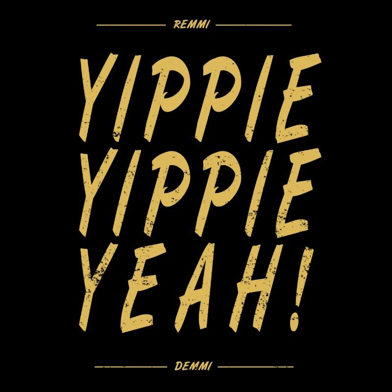 Yippie Yippie Yeah!