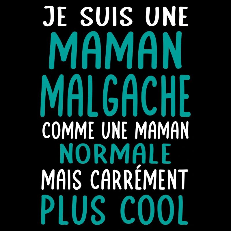 Maman Malgache comme maman normale plus cool