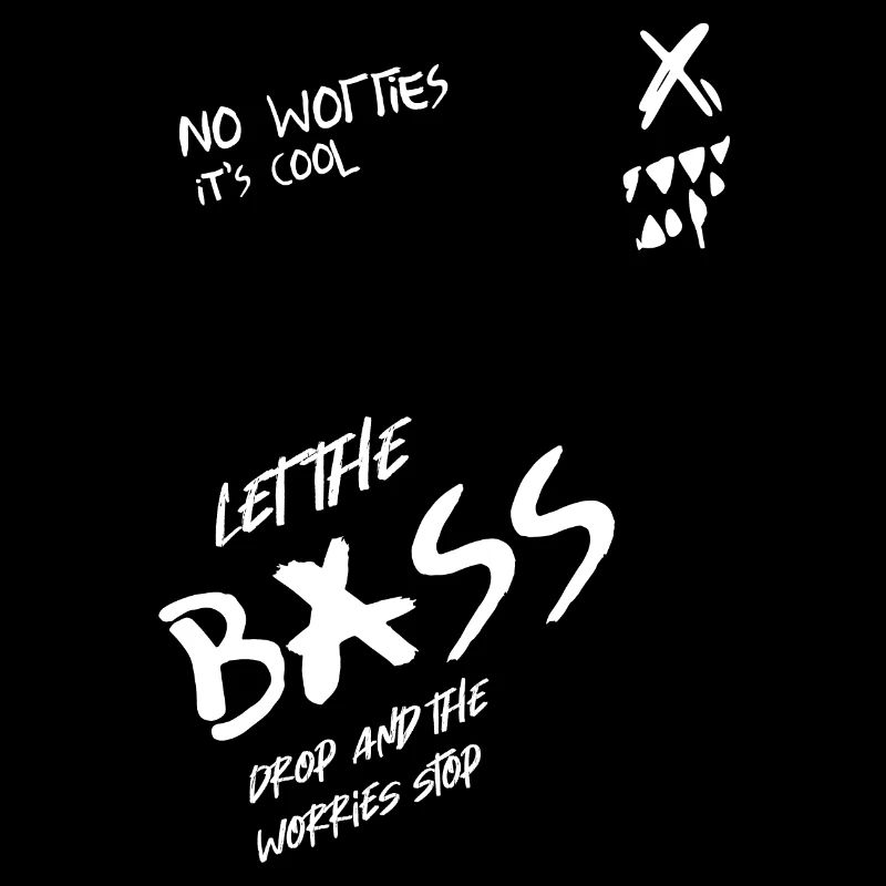 Pas de soucis, c’est cool - laissez tomber les basses