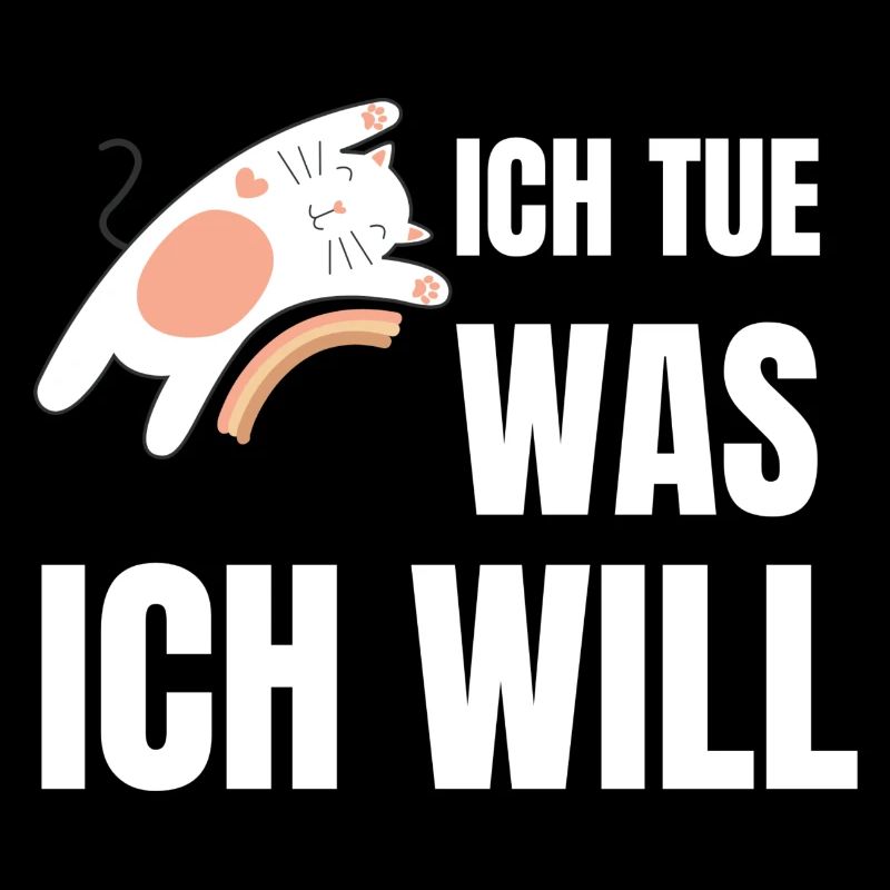 ICH TUE WAS ICH WILL