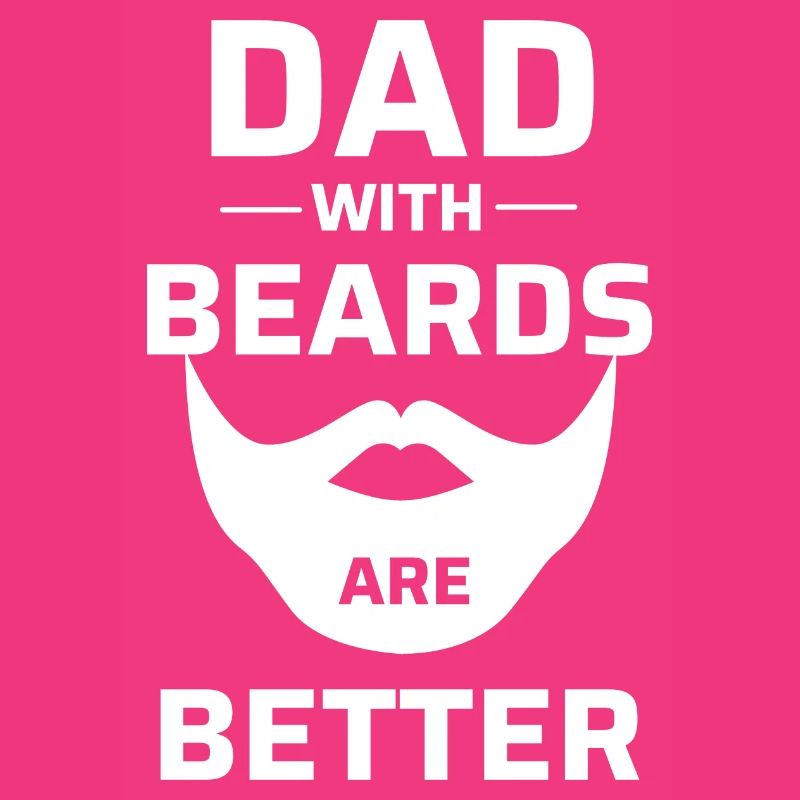 Dad with beards are amazing.