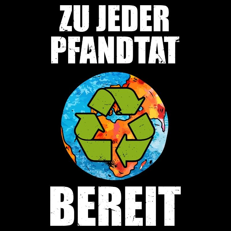 Zu Jeder Pfandtat Bereit Recycling Umweltschutz