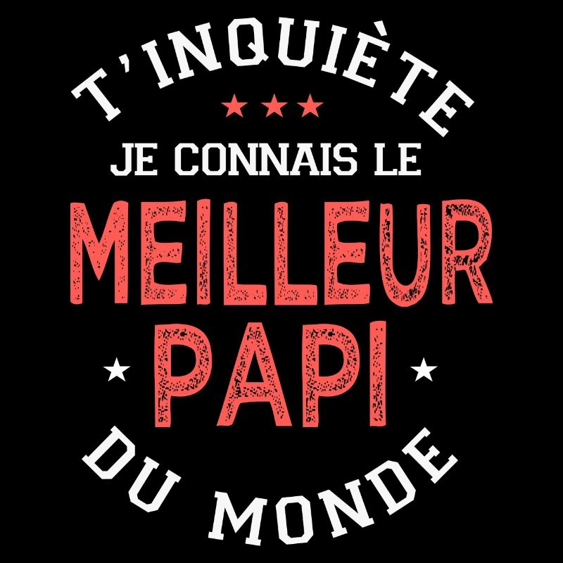 papi cadeau meilleur papi du monde grand père