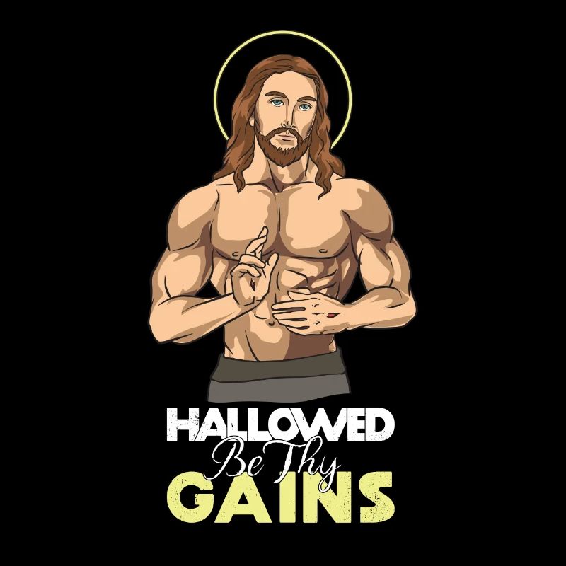 Hallowed Be Thy Gains Jesus Weight Lifting Workout