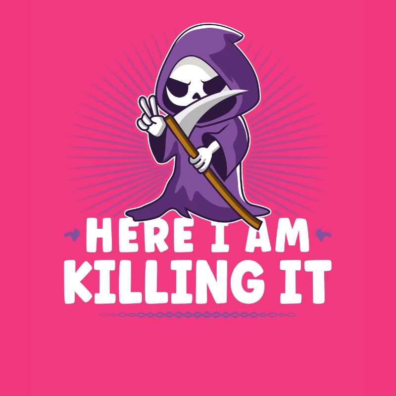 Funny Grim Reaper, Here I Am Killing It, Goth Dark