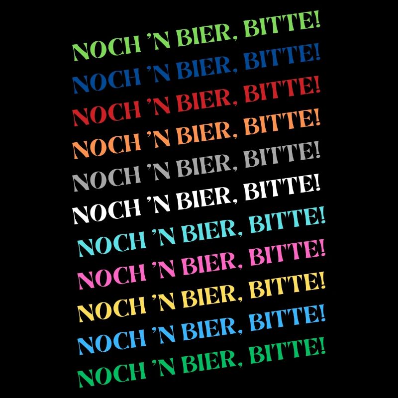 "Noch' n BIER bitte!"