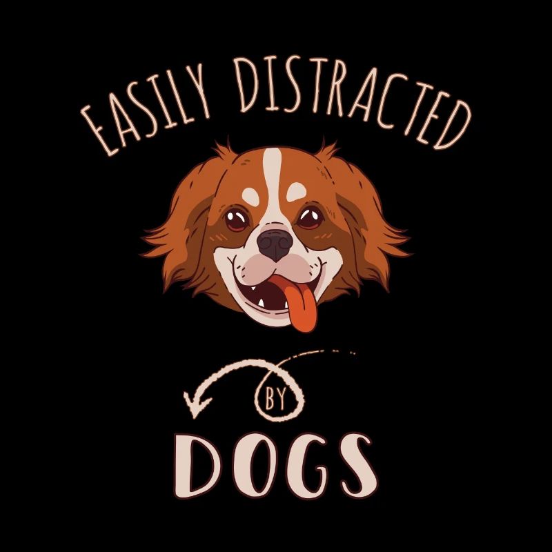 Easily Distracted By Dogs