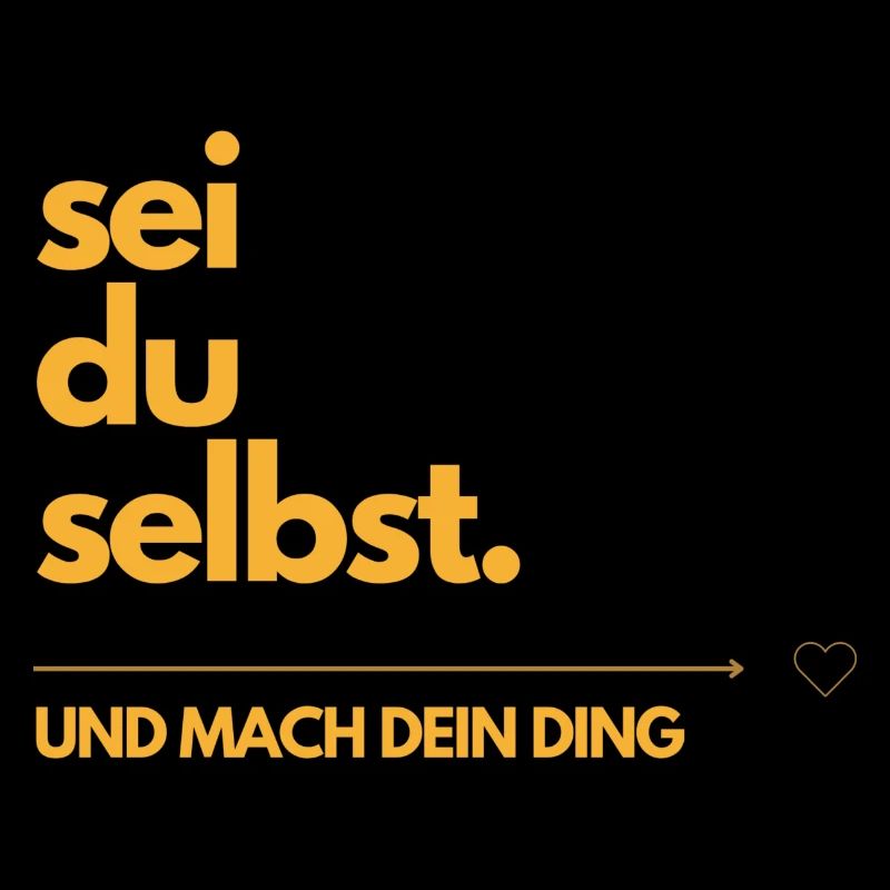 Sei du selbst