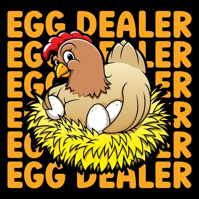 Egg Dealer Egg Farmer Chicken Lover