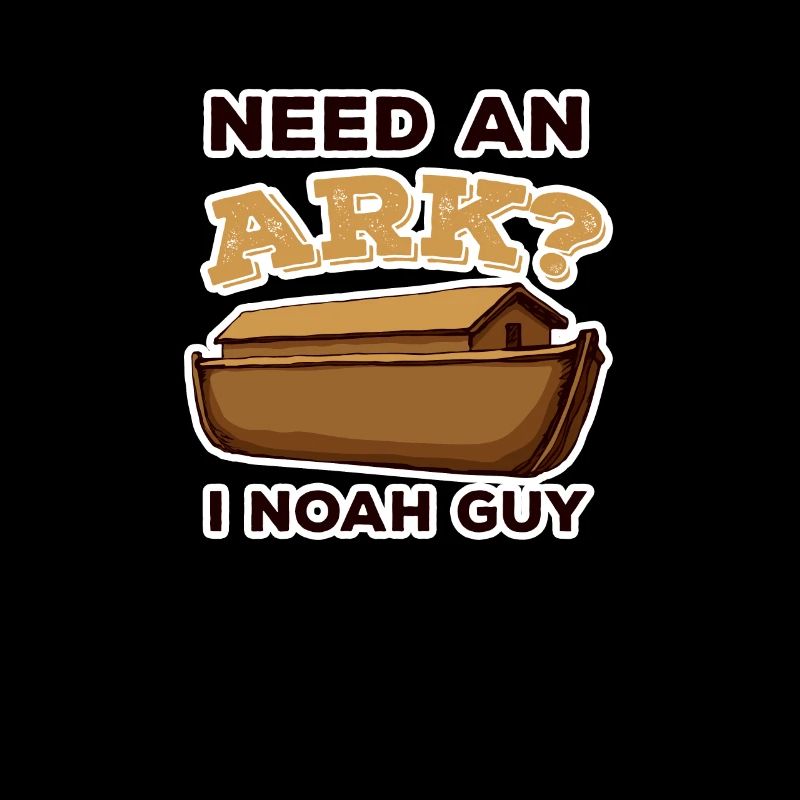 Brauchen Sie eine Arche? Ich Noah Typ.