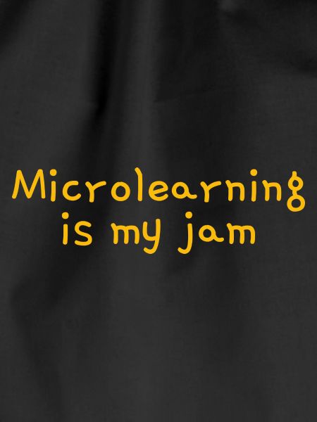 Microlearning Is My Jam