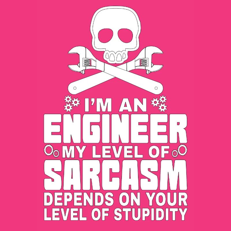 Engineer Sarcasm