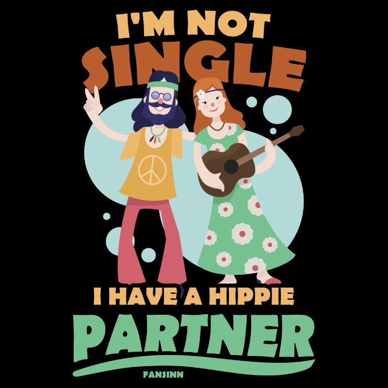Ich bin nicht Single ich habe einen Hippie Partner