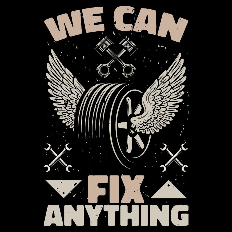 WE CAN FIX ANYTHING