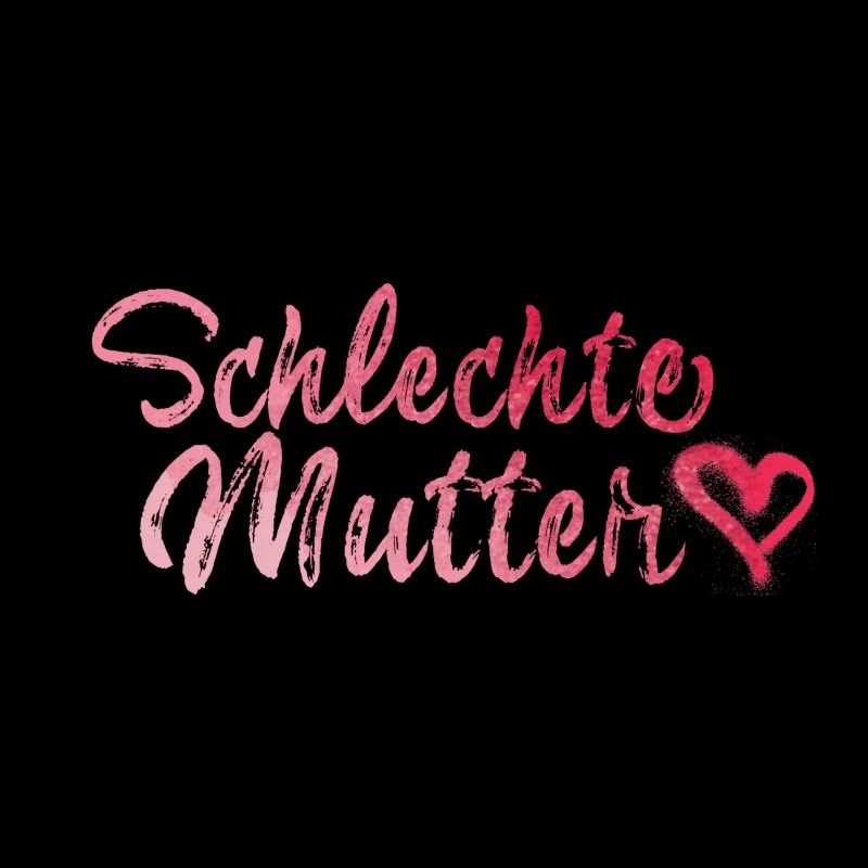 schlechte Mutter,Mutter,Muttertag,pink