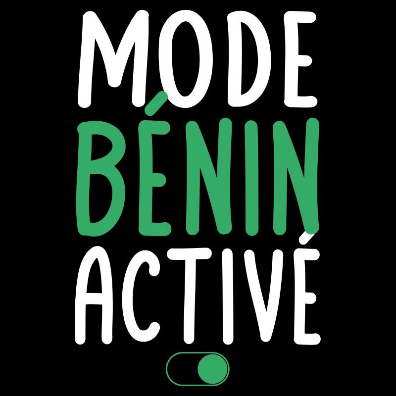 Mode Bénin Activé - Idée Cadeau