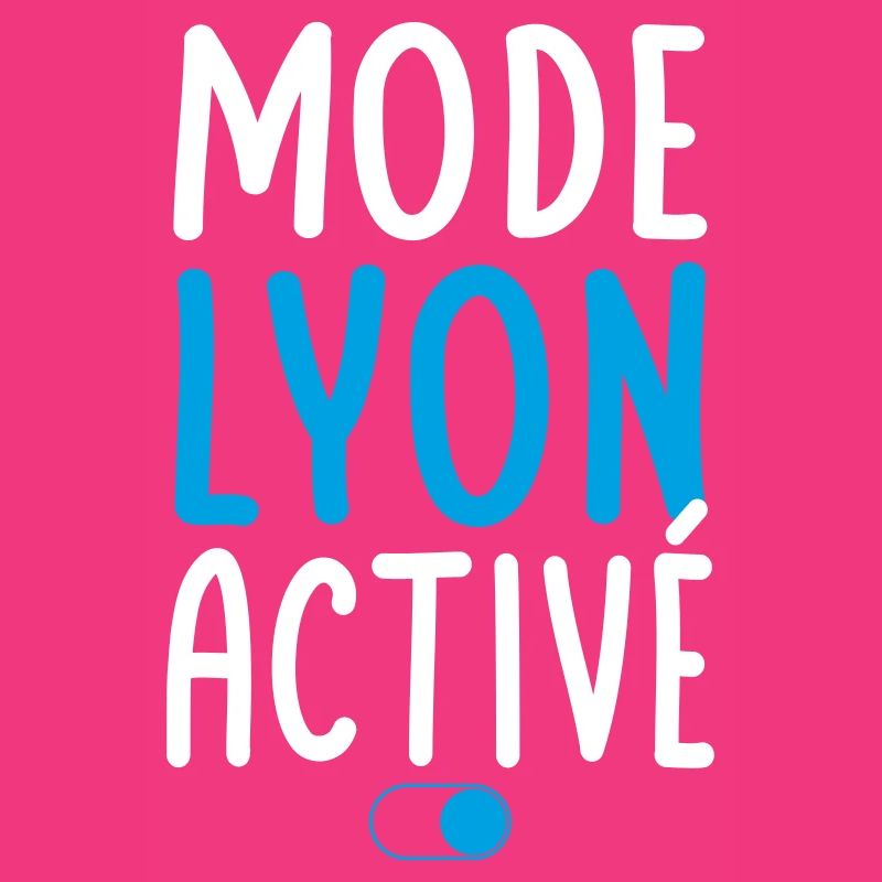 Mode Lyon Activé - Idée Cadeau