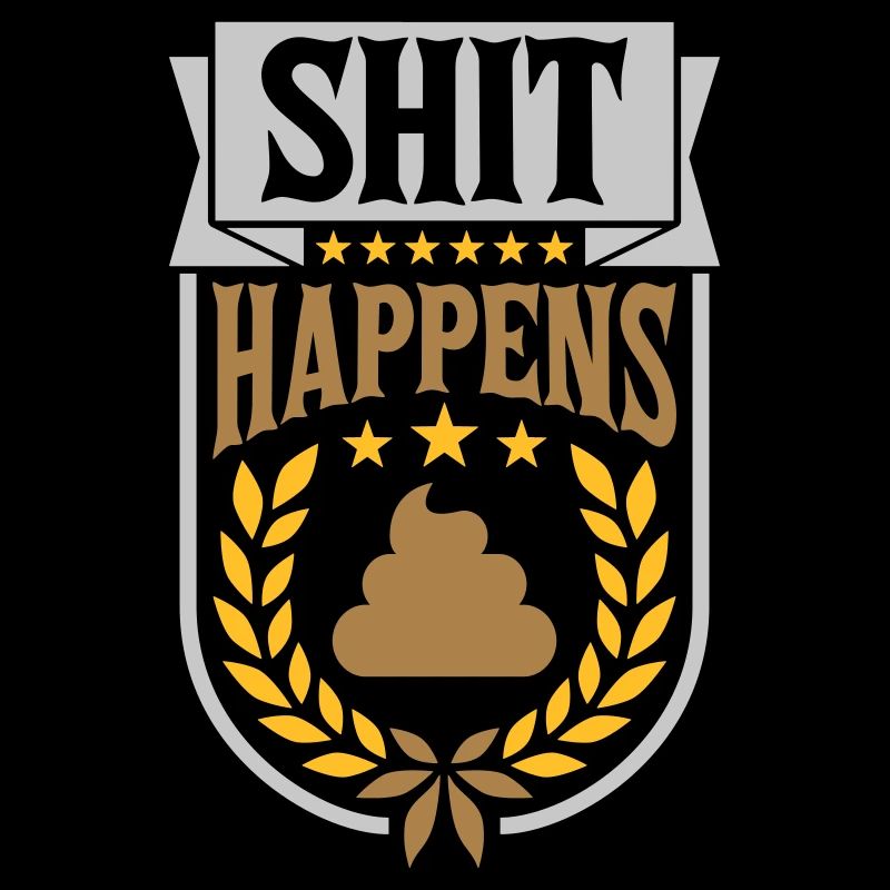 Lorbeerkranz Shit happens Zitat