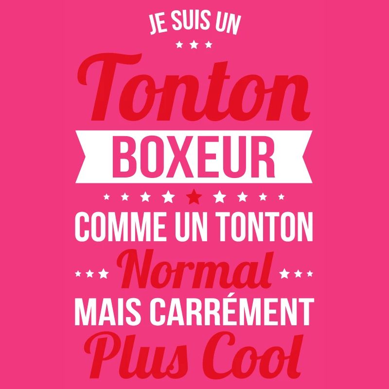 Tonton boxeur comme tonton normal plus cool