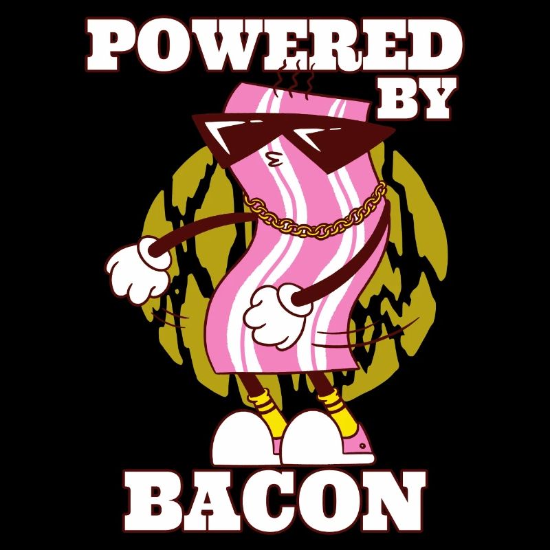 Powered by Bacon Funny Bacon Lover