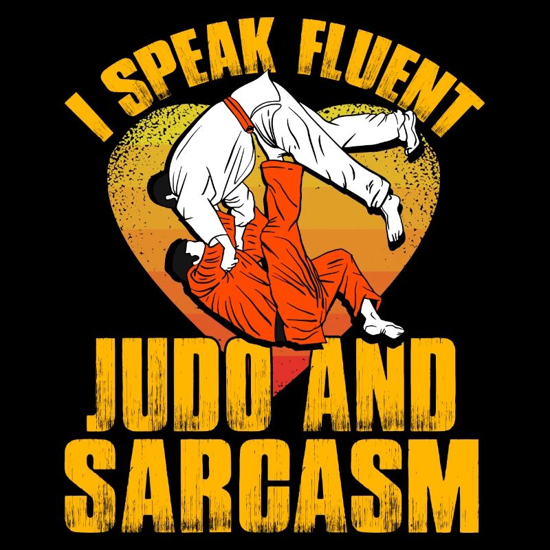 Ich spreche Judo und Sarkasmus