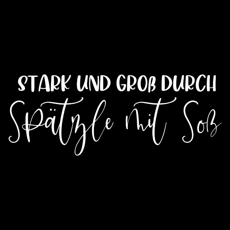 Stark und groß durch Spätzle mit Soß