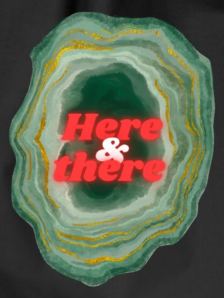 Here there