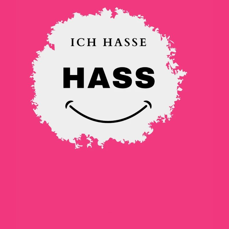 Saying, I hate hate, funny statement