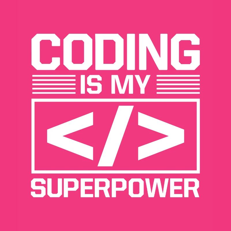 Coding Is My Superpower Programming Coder Computer