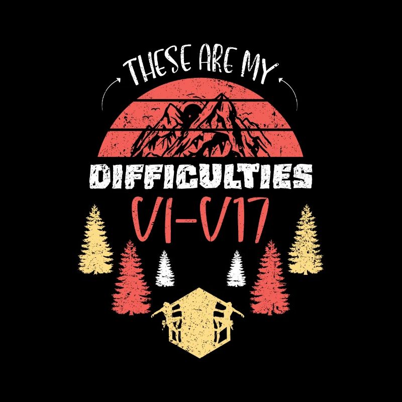 These Are My Difficulties V1-V17 Rock Climbing Bou