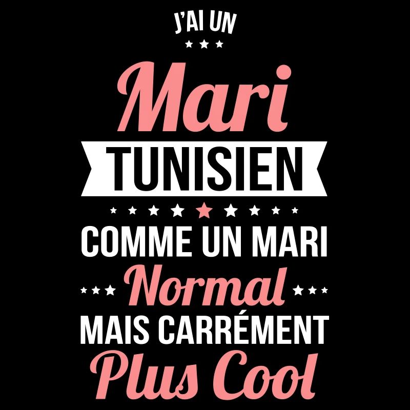J'ai un mari Tunisien plus cool
