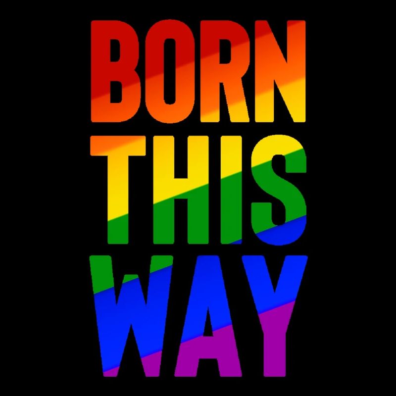Born this way