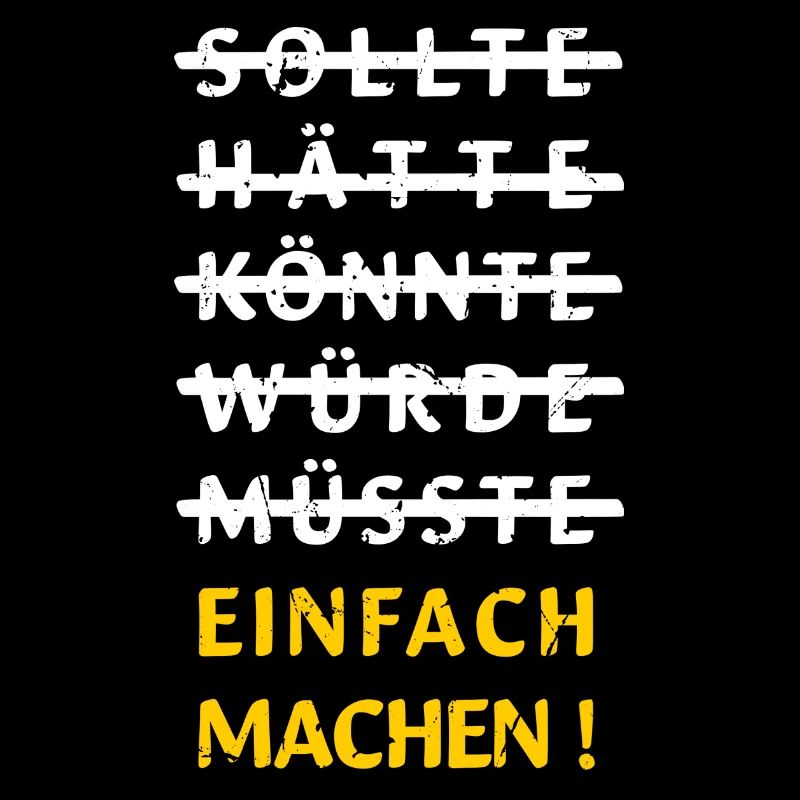 Einfach machen!