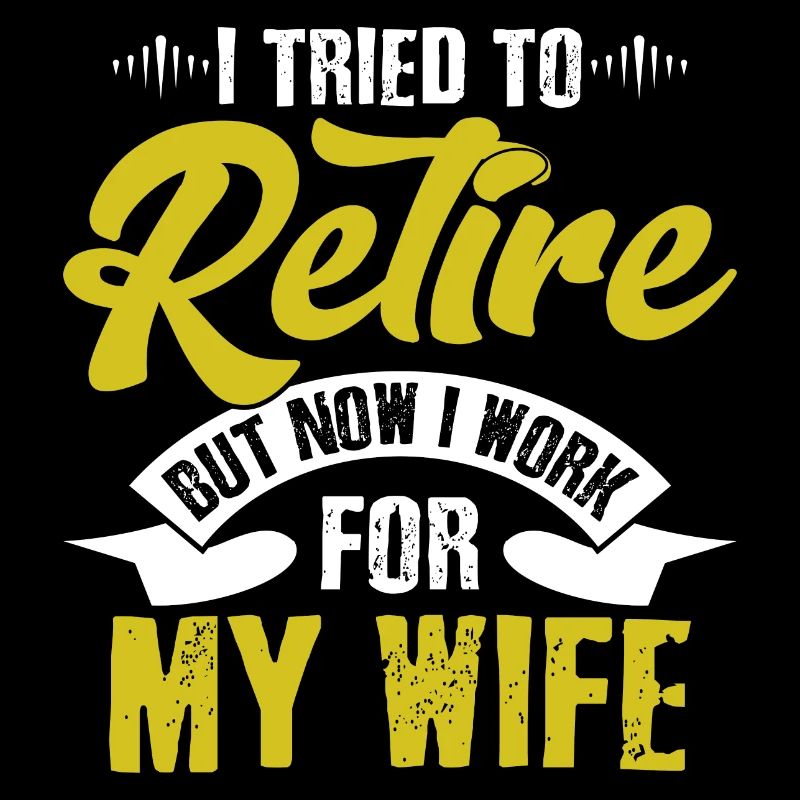 I tried to retire, but