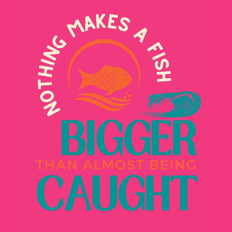 Nothing Make A Fish Bigger Than Almost Being Caugt