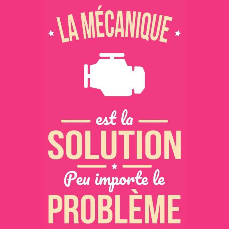 Mécanique est la solution peu importe le problème