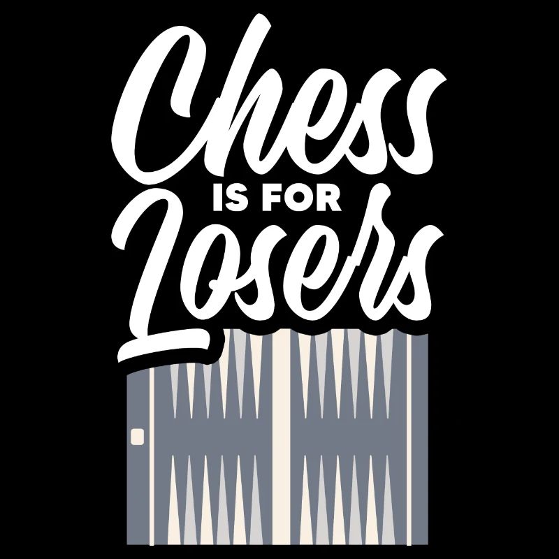 Les échecs sont pour les perdants Jeux de société de backgammon