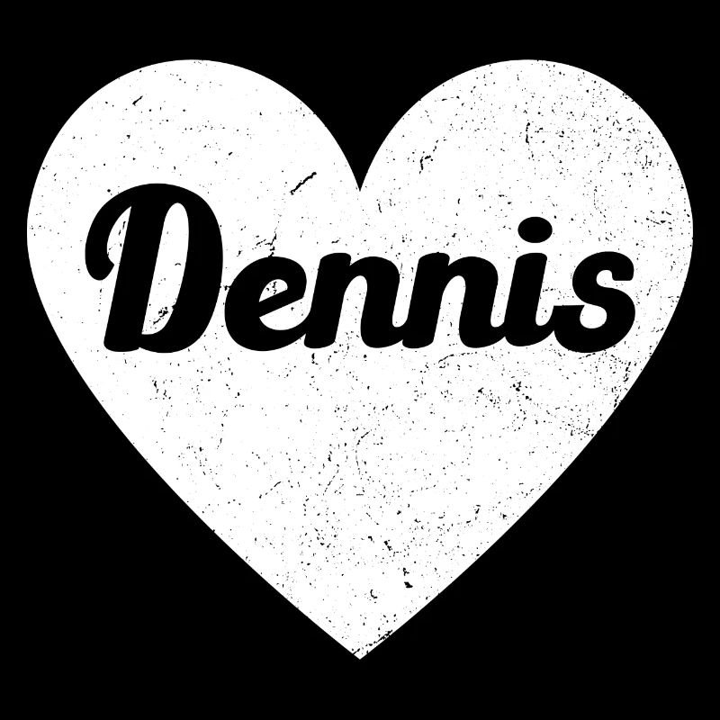 Dennis First Name Gift Idea Heart Love I Love