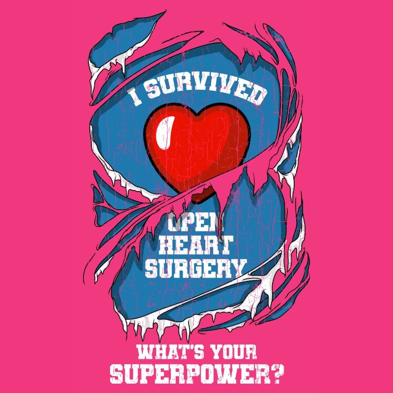 I Survived Open Heart Surgery CHD Awareness Happy
