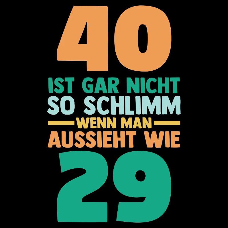 Vierzig 40 Jahre Vierzigster Geburtstag